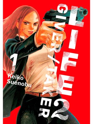 Life 2: Giver/Taker, Volume 1 - ebook